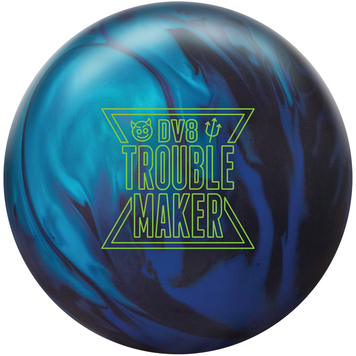Trouble Maker | DV8 Bowling